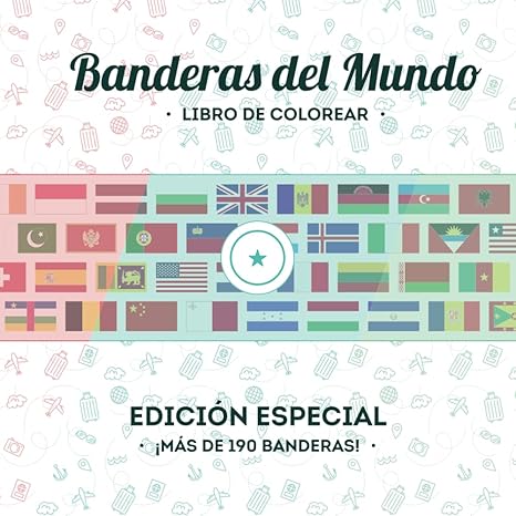 Banderas del mundo - Edición Especial